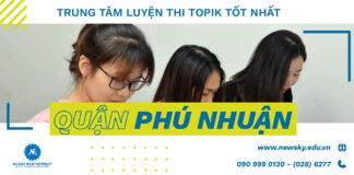 Trung tâm Luyện thi TOPIK tốt nhất Phú Nhuận