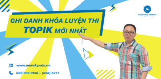 Ghi danh khóa luyện thi TOPIK mới nhất 2021