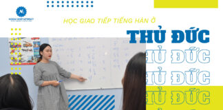 Học tiếng Hàn giao tiếp ở đâu quận Thủ Đức?