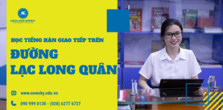 Học tiếng Hàn giao tiếp trên đường Lạc Long Quân