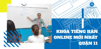 Khóa tiếng Hàn Online mới nhất quận 11