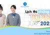 Thông tin lịch thi chứng chỉ TOPIK 2022