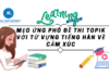 Mẹo ứng phó đề thi Topik với từ vựng tiếng Hàn về cảm xúc