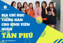 Địa chỉ học tiếng Hàn cho sinh viên quận Tân Phú.
