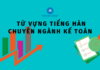 Từ vựng tiếng Hàn chuyên ngành Tế toán