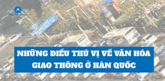 Những điều thú vị về văn hóa giao thông ở Hàn Quốc