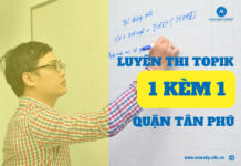 Luyện thi TOPIK 1 kèm 1 quận Tân Phú.