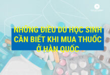 Những điều du học sinh cần biết khi mua thuốc ở Hàn Quốc