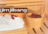 Jjimjilbang – Văn hóa tắm hơi độc đáo của Hàn Quốc