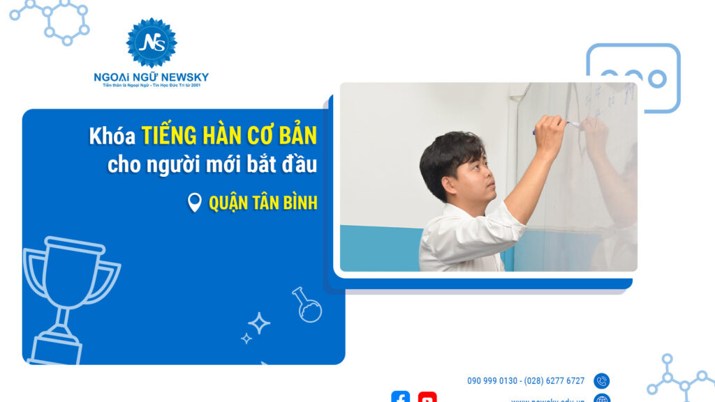 </p><div style="text-align: center;">Khóa tiếng Hàn cơ bản chất lượng cho người mới bắt đầu quận Tân Bình</div><p>