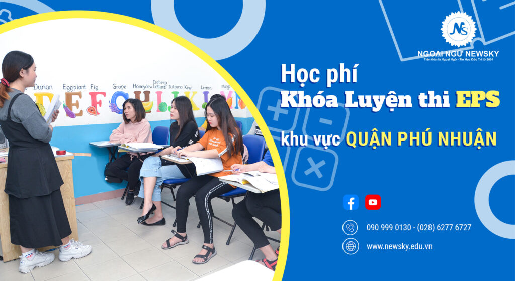 </p><div style="text-align: center;">Học phí khóa Luyện thi EPS uy tín khu vực quận Phú Nhuận</div><p>