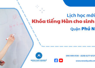 Lịch học khóa tiếng Hàn chất lượng cho sinh viên quận Phú Nhuận